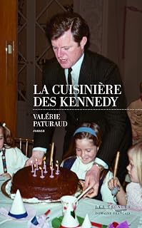La cuisinière des Kennedy par Valérie Paturaud